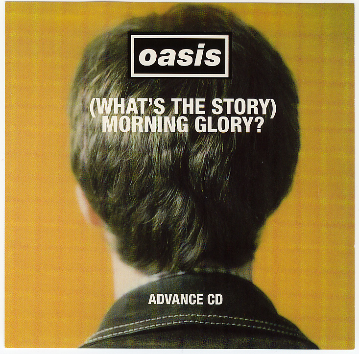 (What's The Story) Morning Glory?